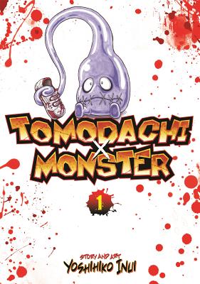 Tomodachi x Monster - Inui, Yoshihiko, and DeAngelis, Jason (Editor)
