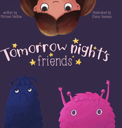 Tomorrow Night's Friends