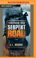 Tomorrow War: Serpent Road