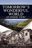 Tomorrow's Wonderful World: An Inside View!