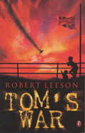 Tom's War - Leeson, Robert