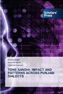 Tone Sandhi: Impact and Patterns Across Punjabi Dialects