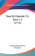 Toni Et Clairette V1, Part 1-2 (1773)