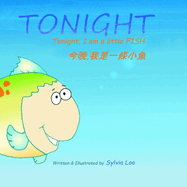 Tonight, I am a little FISH