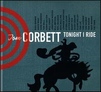 Tonight I Ride - Tom Corbett