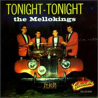 Tonight, Tonight - The Mello-Kings