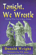 Tonight, We Wrestle