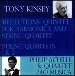 Tony Kinsey: 'Reflections': Quintet for Harmonica & String Quartet; String Quartets Nos. 1 & 2