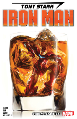 Tony Stark: Iron Man Vol. 2: Stark Realities - Slott, Dan (Text by)