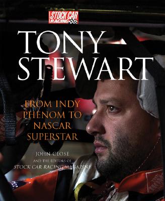 Tony Stewart: From Indy Phenom to NASCAR Superstar - Cothren, Larry