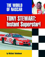 Tony Stewart: Instant Superstar! - Teitelbaum, Michael, Prof.