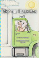 Tony the Trash Man