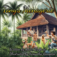 Tony's Menagerie