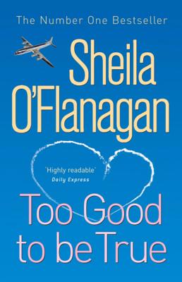 Too Good to be True - O'Flanagan, Sheila