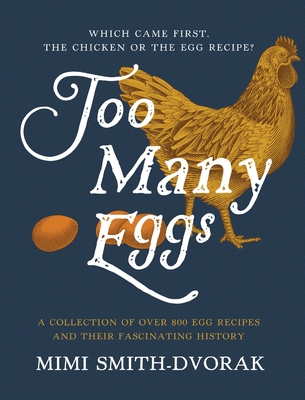 Too Many Eggs - Smith-Dvorak, Mimi