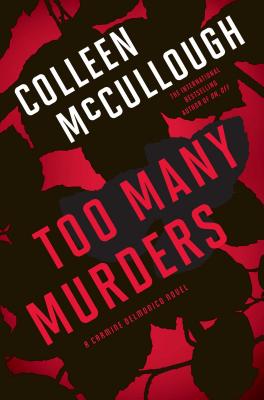 Too Many Murders: A Carmine Delmonico Novel - McCullough, Colleen