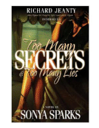 Too Many Secrets and Too Many Lies - Sparks, Sonya