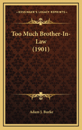 Too Much Brother-In-Law (1901)