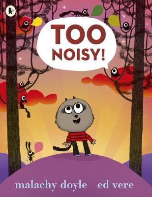Too Noisy! - Doyle, Malachy