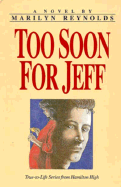 Too Soon for Jeff