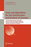 Tools and Algorithms for the Construction and Analysis of Systems: 11th International Conference, Tacas 2005, Held as Part of the Joint European Conference on Theory and Practice of Software, Etaps 2005, Edinburgh, UK, April 4-8, 2004, Proceedings