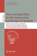Tools and Algorithms for the Construction and Analysis of Systems: 13th International Conference, Tacas 2007 Held as Part of the Joint European Conferences on Theory and Practice of Software, Etaps 2007 Braga, Portugal, March 24 - April 1, 2007...