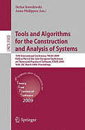 Tools and Algorithms for the Construction and Analysis of Systems: 15th International Conference, Tacas 2009, Held as Part of the Joint European Conferences on Theory and Practice of Software, Etaps 2009, York, UK, March 22-29, 2009, Proceedings