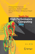 Tools for High Performance Computing 2014: Proceedings of the 8th International Workshop on Parallel Tools for High Performance Computing, October 2014, HLRS, Stuttgart, Germany