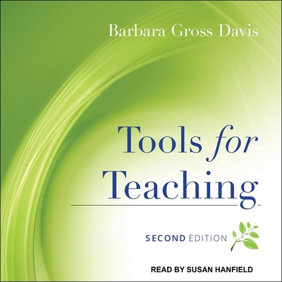Tools for Teaching: 2nd Edition - Davis, Barbara Gross, and Hanfield, Susan (Read by)