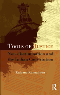 Tools of Justice: Non-Discrimination and the Indian Constitution