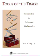 Tools of the Trade: Introduction to Advanced Mathematics - Sally, Paul