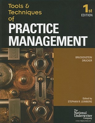 Tools & Techniques of Practice Management - Bruckenstein, Joel P, and Drucker, David J, and Leimberg, Stephan R (Editor)