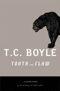 Tooth and Claw - Boyle, T Coraghessan