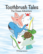 Toothbrush Tales: The Ocean Adventure