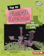 Top 10 Minecraft Structures: An Unofficial List