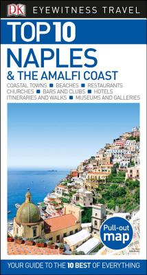 Top 10 Naples and the Amalfi Coast - Dk Travel
