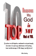 Top 10 Reasons Why God Is Not Mad at You.