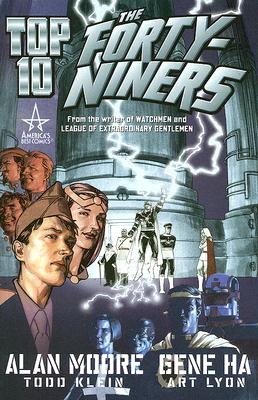 Top 10: The Forty-Niners: A Prequel to Top 10 - Moore, Alan (Creator)