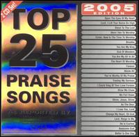 Top 25 Praise Songs for 2005 - Various Artists