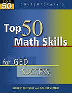 Top 50 Math Skills for GED Success, Student Text Only - Mitchell, Robert