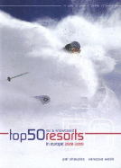 Top 50 Ski and Snowboard Resorts in Europe