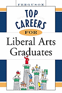 Top Careers for Liberal Arts Graduates