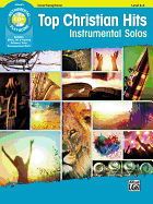 Top Christian Hits Instrumental Solos: Tenor Sax, Book & CD