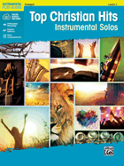 Top Christian Hits Instrumental Solos: Trumpet, Book & Online Audio/Software/PDF