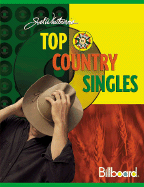 Top Country Singles, 1944 to 2001: Chart Data Compiled from Billboard's Country Singles Charts, 1944-2001 - Whitburn, Joel