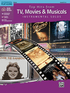 Top Hits from Tv, Movies & Musicals Instrumental Solos: Flute, Book & Online Audio/Software/PDF