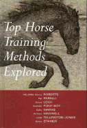 Top Horse Training Methods Explored - Wilson, Anne