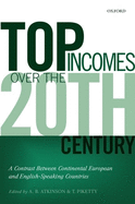 Top Incomes Over the Twentieth Century: A Contrast Between European and English-Speaking Countries