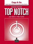 Top Notch 1 Copy & Go - Saslow, Joan M., and Ascher, Allen