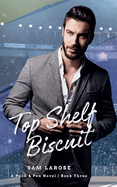 Top Shelf Biscuit